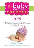 The Baby Names Almanac 2015