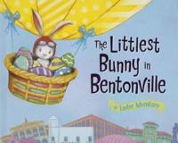 The Littlest Bunny in Bentonville