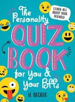 The Personality Quiz Book for You and Your BFFs