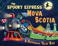 The Spooky Express Nova Scotia