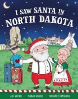 I Saw Santa in North Dakota