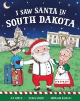 I Saw Santa in South Dakota