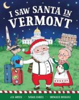 I Saw Santa in Vermont