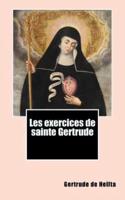 Les Exercices De Sainte Gertrude