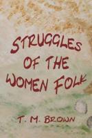 Struggles of the Women Folk