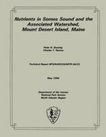 Nutrients in Somes Sound and the Associated Watershed, Mount Desert Island, Main