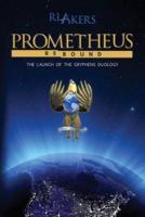 Prometheus Rebound