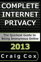 Complete Internet Privacy