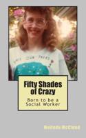 Fifty Shades of Crazy