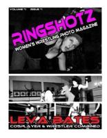 RingShotz #1 - Leva Bates