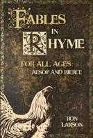Fables in Rhyme for All Ages