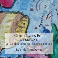 Good Tales For Everyone