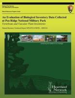 An Evaluation of Biological Inventory Data Collected at Pea Ridge National Military Park