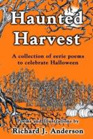 Haunted Harvest: a collection of eerie poems to celebrate Halloween