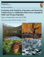 Evaluation of the Sensitivity of Inventory and Monitoring National Parks to Acidification Effects from Atmospheric Sulfur and Nitrogen Deposition