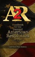 Ar2 Handbook for the Second American Revolution