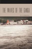 The Waves of the Ganga