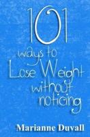 101 Ways to Lose Weight Without Noticing