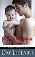Who's Holding the Baby?