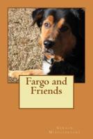 Fargo and Friends