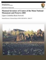 Mammal Inventory of Craters of the Moon National Monument and Preserve 2003