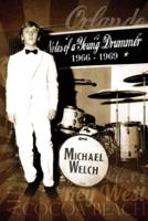 Notes of a Young Drummer (1966-1969)