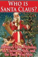 Who Is Santa Claus?