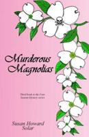 Murderous Magnolias