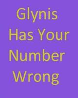 Glynis Has Your Number Wrong