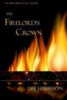 The Firelord's Crown