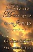 Divine Messages from Jesus