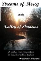 Streams of Mercy in the Valley of Shadows