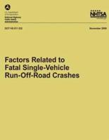 Factors Related to Fatal Single-Vehicle Run-Off-Road Crashes