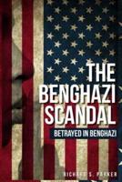 The Benghazi Scandal