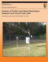 Summary of Weather and Climate Monitoring in Southeast Coast Network Parks, 2010