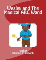 Wesley and The Magical ABC Wand
