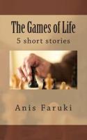 The Games of Life - 5 Short Stories
