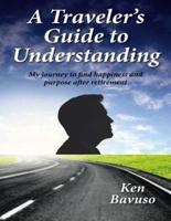 A Traveler's Guide to Understanding