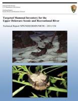 Targeted Mammal Inventory for the Upper Delaware Scenic & Recreational River