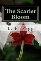 The Scarlet Bloom