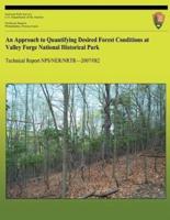 An Approach to Quantifying Desired Forest Conditions at Valley Forge National Historical Park