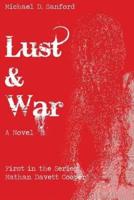 Lust & War