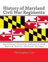 History of Maryland Civil War Regiments
