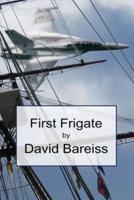 First Frigate