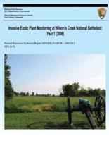 Invasive Exotic Plant Monitoring at Wilson?s Creek National Battlefield