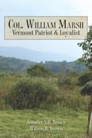 Col. William Marsh