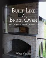 Built Like a Brick Oven