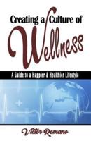 Creating a Culture of Wellness