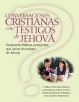Conversaciones Cristianas Con Testigos De Jehova