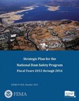 Strategic Plan for the National Dam Safety Program